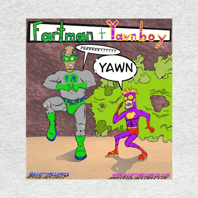 Fartman and yawnboy by Goodtimecomics